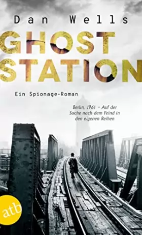 Couverture du produit · Ghost Station: Ein Spionage-Roman
