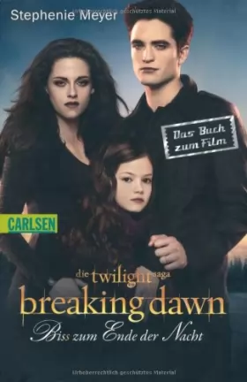 Couverture du produit · Bella und Edward 04: Breaking Dawn - Biss zum Ende der Nacht