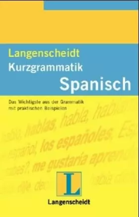 Couverture du produit · Langenscheidts Kurzgrammatik Spanisch by Willers, Hermann.
