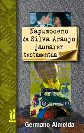 Couverture du produit · Napomuceno da silva araujo jaunaren testamentua