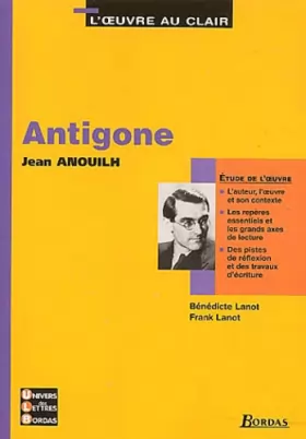 Couverture du produit · 2 - U.L.B. ETUDE ANTIGONE D' ANOUILH (Ancienne Edition)