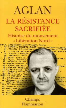 Couverture du produit · La Résistance sacrifiée: Histoire du mouvement «Libération-Nord»