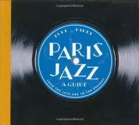 Couverture du produit · Paris Jazz: A Guide from the Jazz Age to the Present
