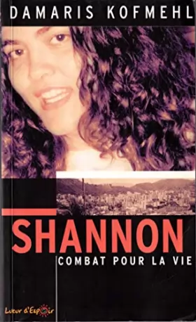 Couverture du produit · Shannon : Combat pour la Vie