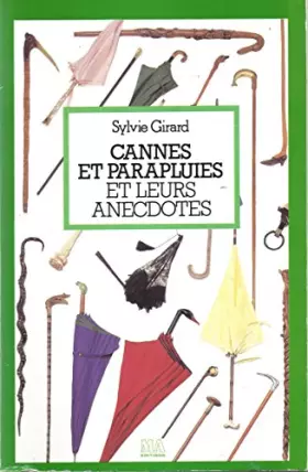Couverture du produit · Cannes et parapluies et leurs anecdotes