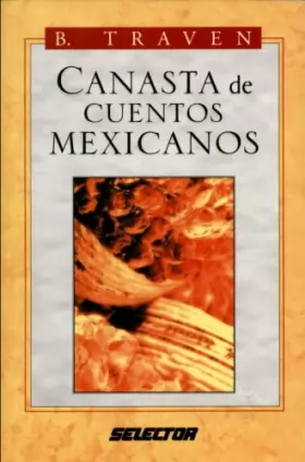 Couverture du produit · Canasta De Cuentos Mexicanos/ a Basket of Mexican Stories