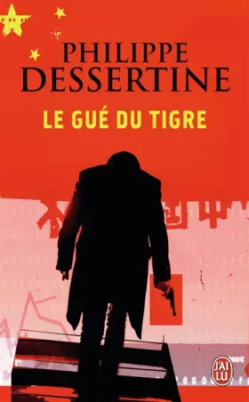 Couverture du produit · Le gué du tigre