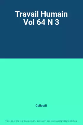 Couverture du produit · Travail Humain Vol 64 N 3