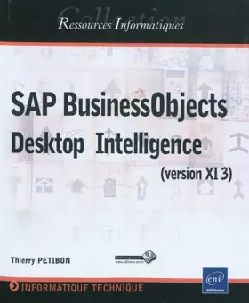 Couverture du produit · SAP BusinessObjects - Desktop Intelligence (version XI 3)