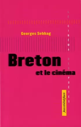 Couverture du produit · Breton et le cinéma