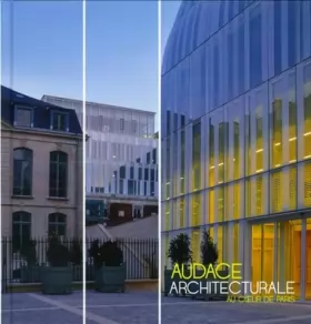 Couverture du produit · Audace architecturale au coeur de Paris
