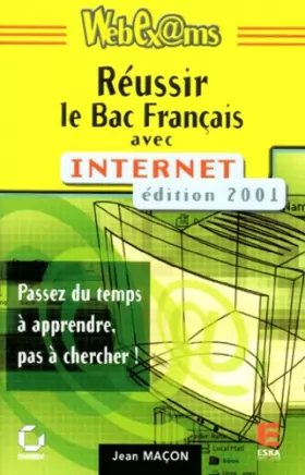 Couverture du produit · Réussir le Bac francais avec internet, édition 2001