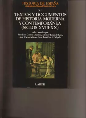 Couverture du produit · Textos y documentos de historia moderna y contemporanea (siglos XVIII-nea siglos XVIII-XX
