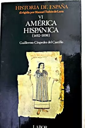 Couverture du produit · America hispanica (1492-1898) (Historia de Espana) (Spanish Edition)