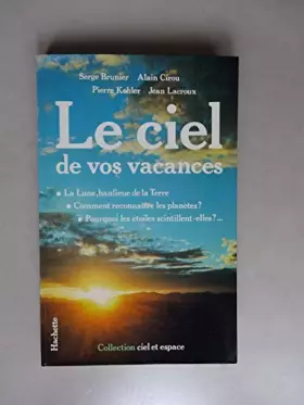 Couverture du produit · Le ciel de vos vacances