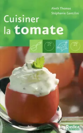 Couverture du produit · Cuisiner la tomate