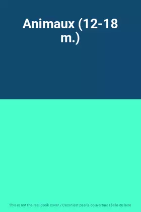 Couverture du produit · Animaux (12-18 m.)