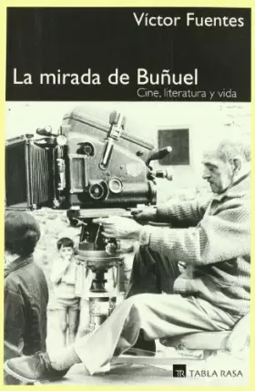 Couverture du produit · La Mirada De Bunuel / The Look of Bunuel