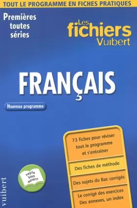 Couverture du produit · Les Fichiers Vuibert : Français, 1ère toutes séries (Fiches)