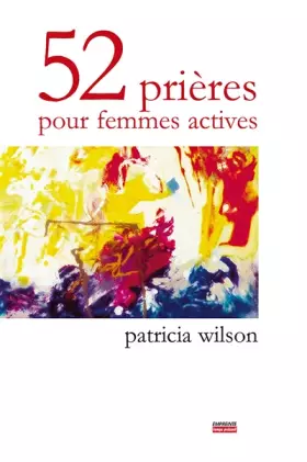 Couverture du produit · 52 prières pour femmes actives