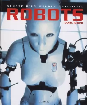 Couverture du produit · Robots : Genèse d'un peuple artificiel