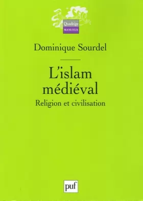 Couverture du produit · L'Islam médiéval: Religion et civilisation