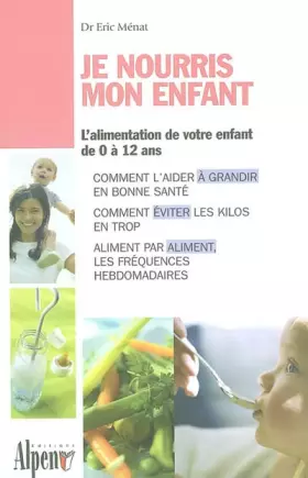 Couverture du produit · Je nouris mon enfant