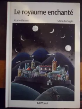 Couverture du produit · Le royaume enchanté