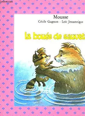 Couverture du produit · LA BOUEE DE SAUVETAGE