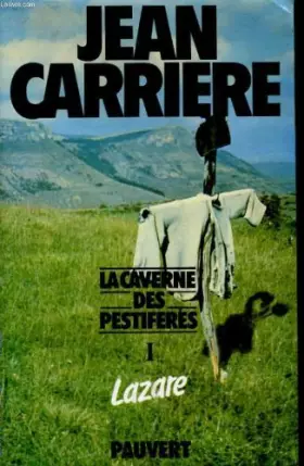 Couverture du produit · La Caverne des Pestiferes T1, Lazare