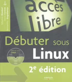 Couverture du produit · Débuter sous Linux (1Cédérom)