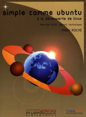 Couverture du produit · Simple comme Ubuntu : A la découverte de Linux (1Cédérom)
