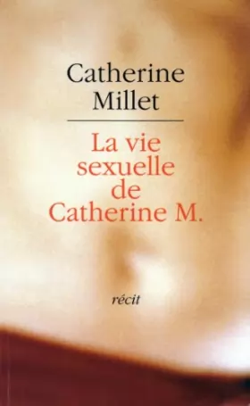 Couverture du produit · La vie sexuelle de Catherine M