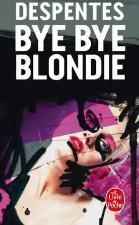 Couverture du produit · Bye Bye Blondie