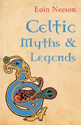 Couverture du produit · Celtic Myths and Legends