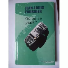 Couverture du produit · Où on va papa ?