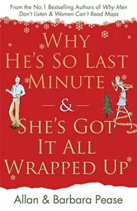 Couverture du produit · Why He's So Last Minute and She's Got it All Wrapped Up