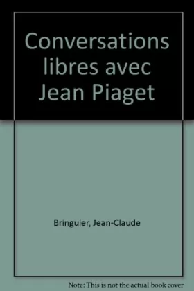 Couverture du produit · Conversations libres avec Jean Piaget
