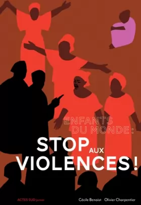 Couverture du produit · Enfants du monde : stop aux violences !