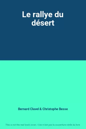 Couverture du produit · Le rallye du désert