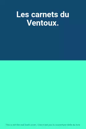 Couverture du produit · Les carnets du Ventoux.