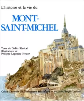 Couverture du produit · L'histoire et la vie du Mont-Saint-Michel