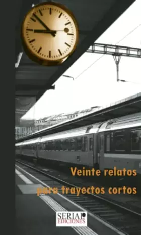 Couverture du produit · Veinte relatos para trayectos cortos
