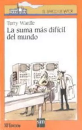 Couverture du produit · La suma más difícil del mundo