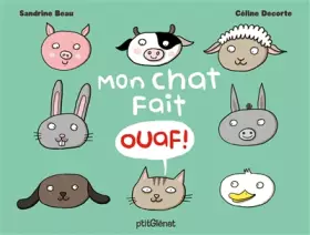 Couverture du produit · Mon chat fait ouaf !