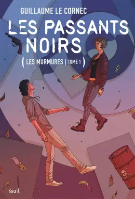 Couverture du produit · Les Passants noirs: Les Murmures, tome 1