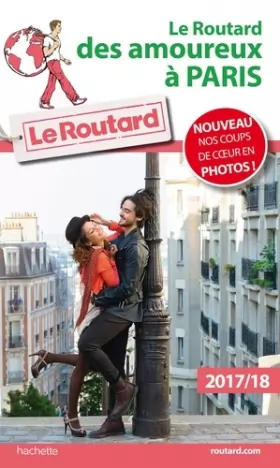 Couverture du produit · Le Routard des amoureux à Paris 2017/2018