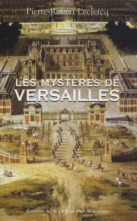 Couverture du produit · Les Mystères de Versailles