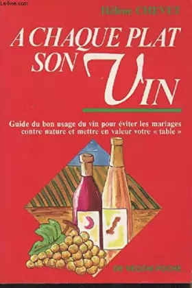 Couverture du produit · A chaque plat son vin: Guide du bon usage du vin
