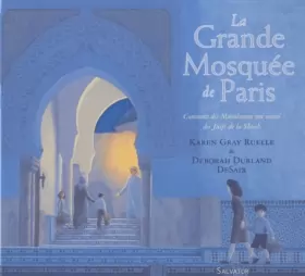 Couverture du produit · La Grande Mosquée de Paris : Comment des Musulmans ont sauvé des Juifs de la Shoah